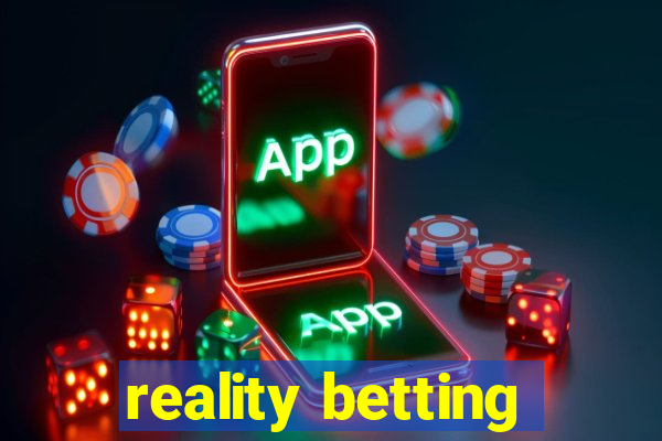 reality betting