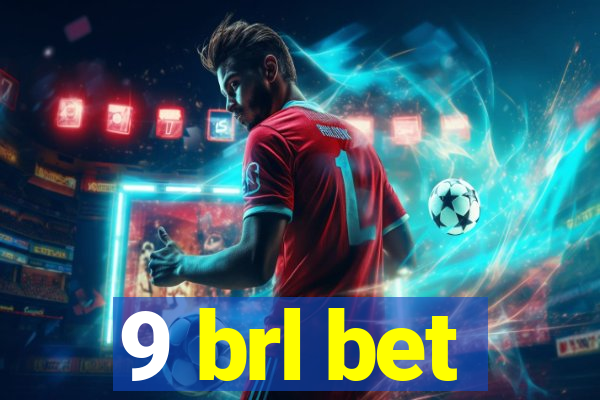 9 brl bet