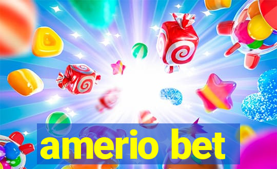 amerio bet