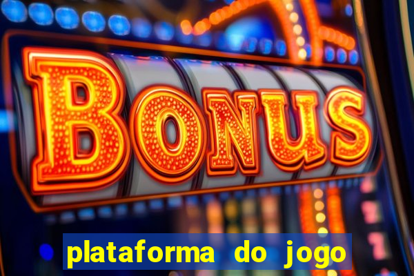 plataforma do jogo do tigrinho chinesa