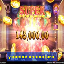 youcine assinatura