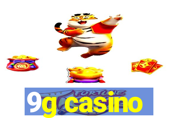 9g casino