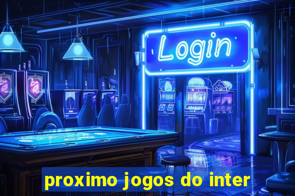 proximo jogos do inter