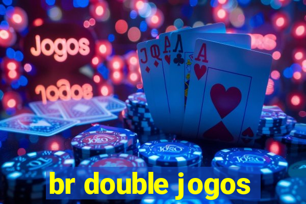 br double jogos