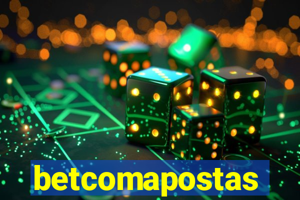 betcomapostas