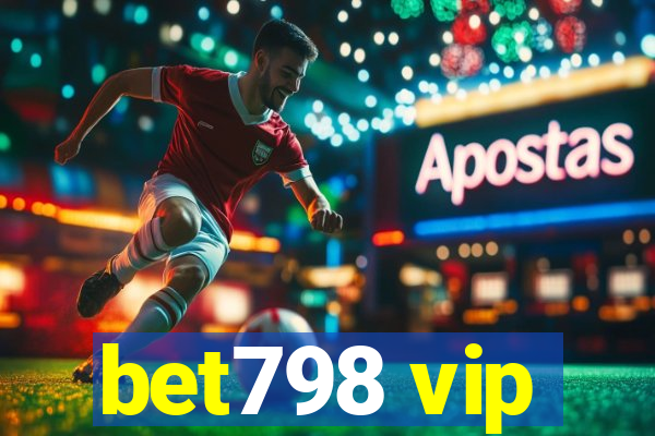 bet798 vip