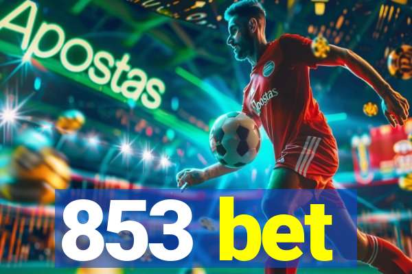 853 bet