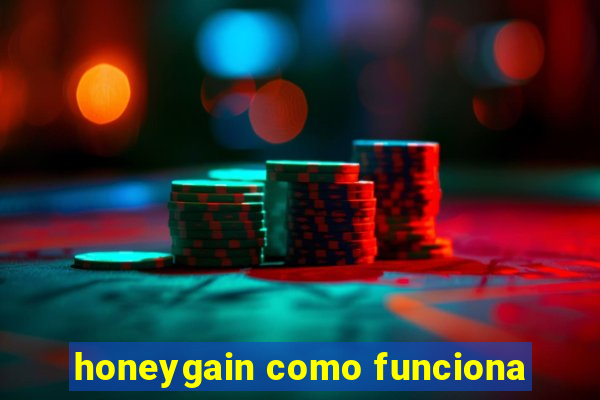 honeygain como funciona