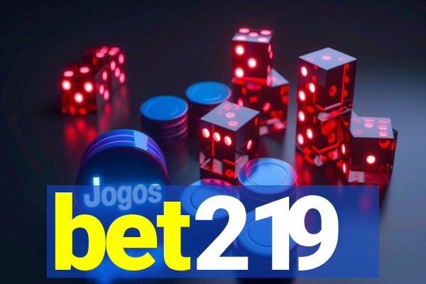 bet219