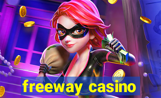 freeway casino