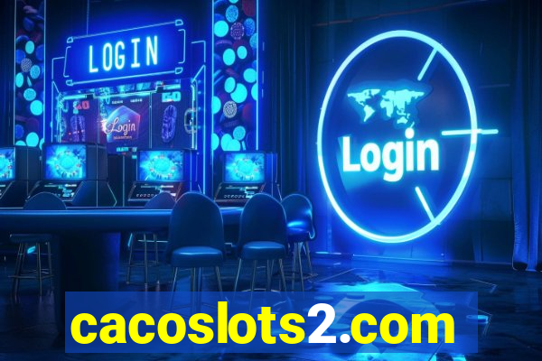 cacoslots2.com