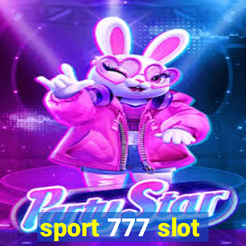 sport 777 slot