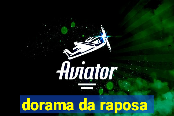 dorama da raposa