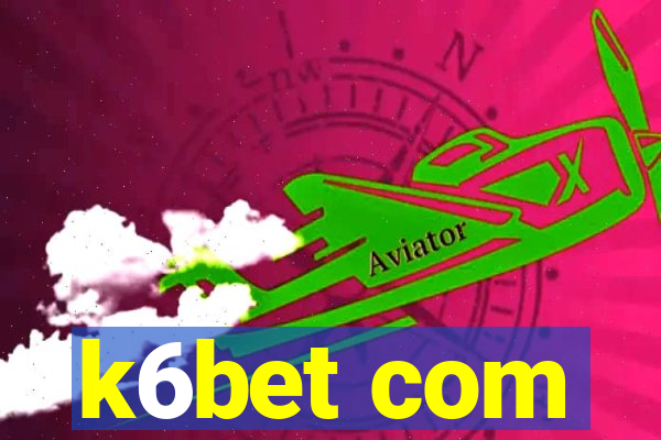 k6bet com