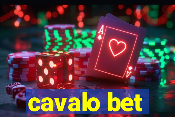 cavalo bet