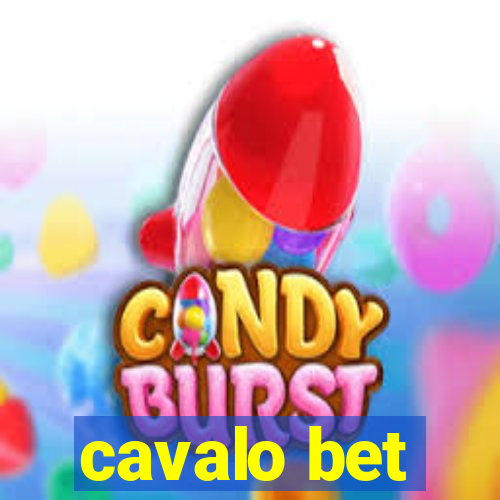 cavalo bet