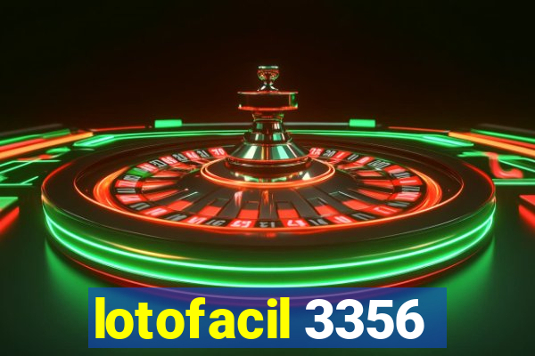 lotofacil 3356