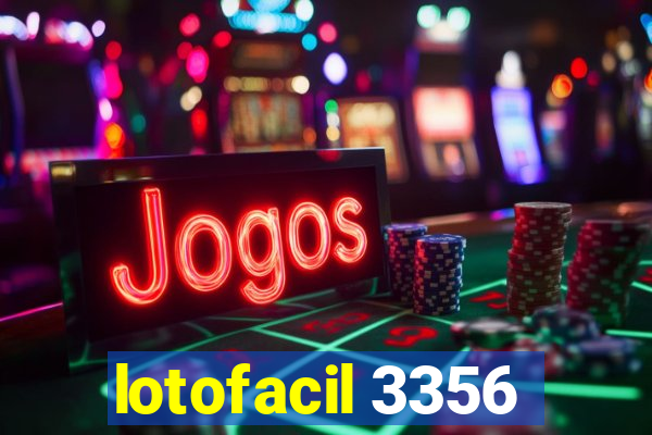 lotofacil 3356