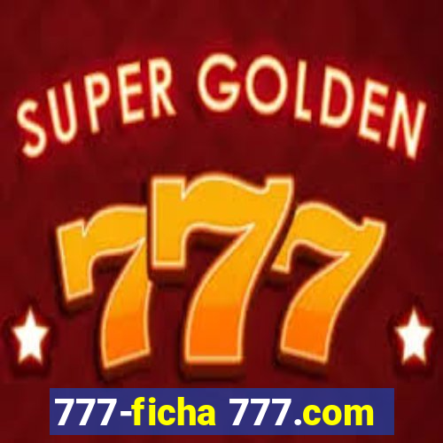 777-ficha 777.com