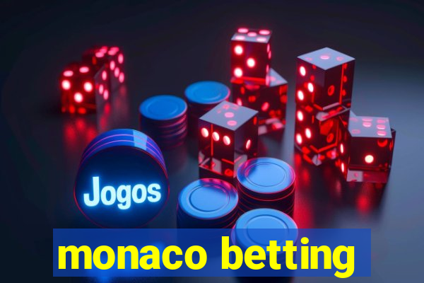 monaco betting