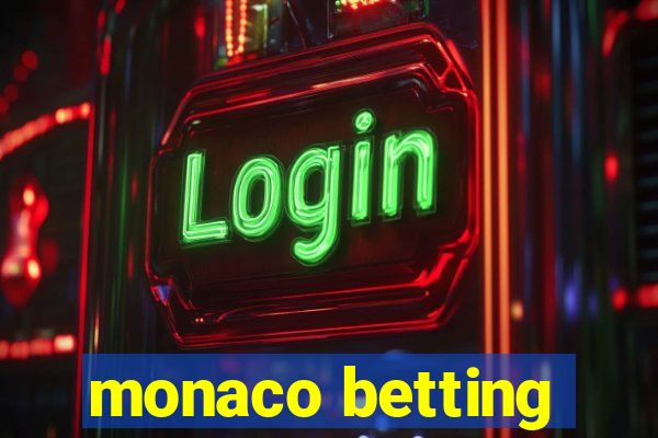 monaco betting