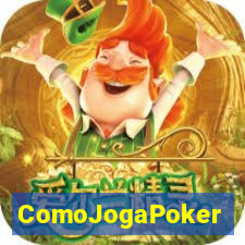 ComoJogaPoker