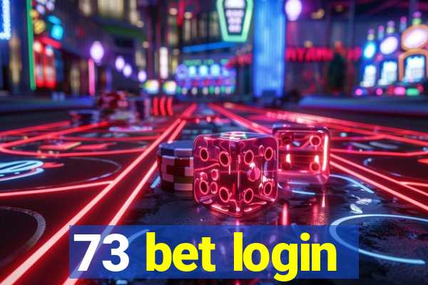 73 bet login