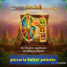 pizzaria heitor peixoto