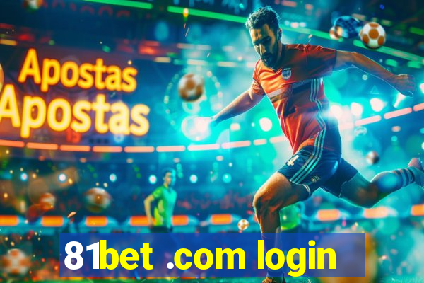 81bet .com login