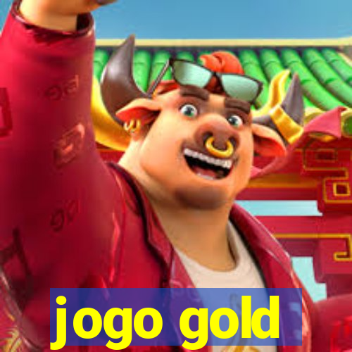 jogo gold