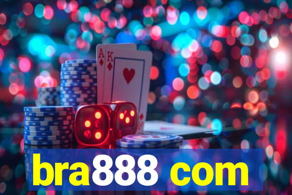 bra888 com