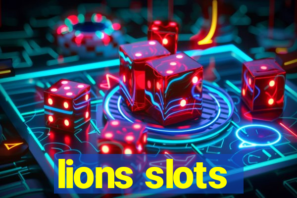 lions slots