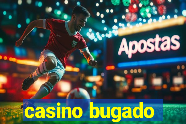 casino bugado