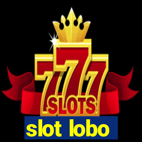 slot lobo