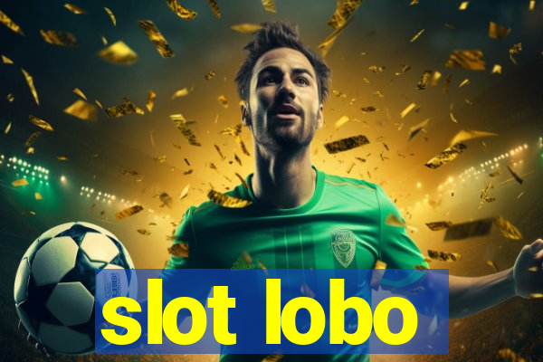 slot lobo