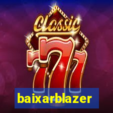 baixarblazer