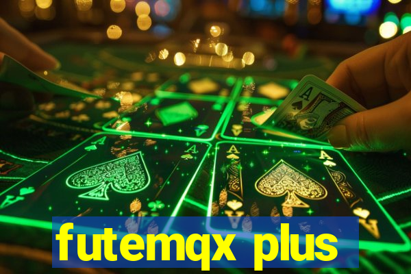 futemqx plus