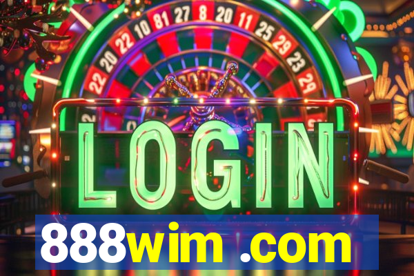 888wim .com