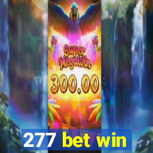 277 bet win