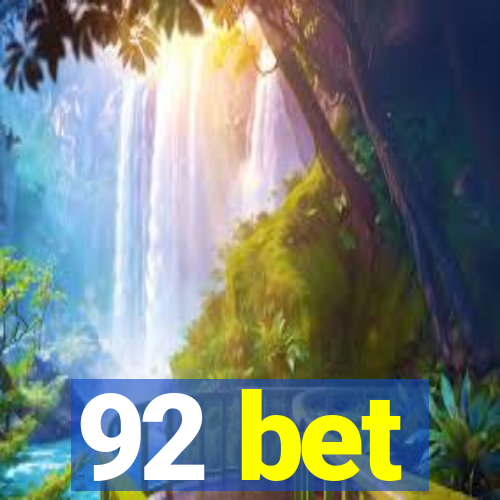 92 bet