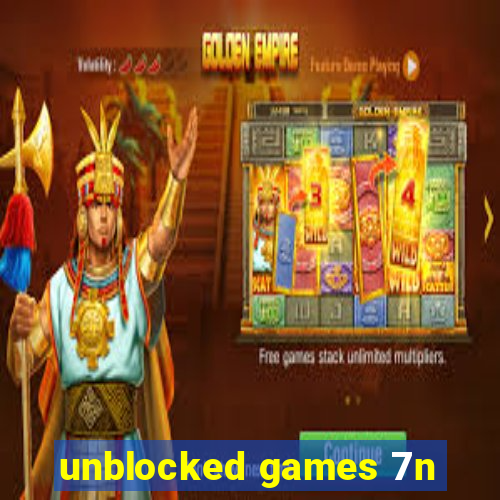 unblocked games 7n