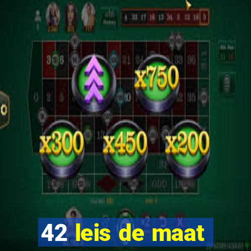 42 leis de maat