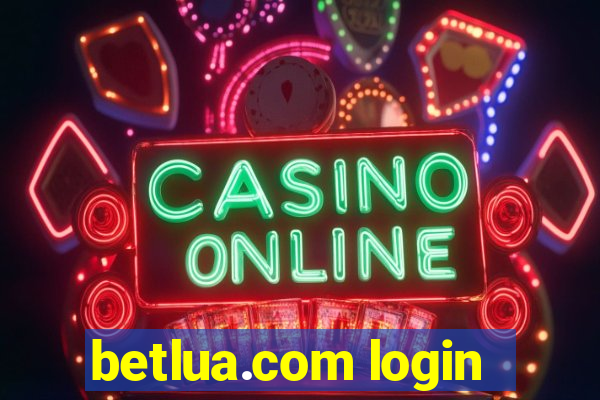 betlua.com login