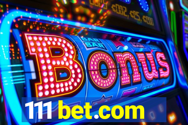 111 bet.com