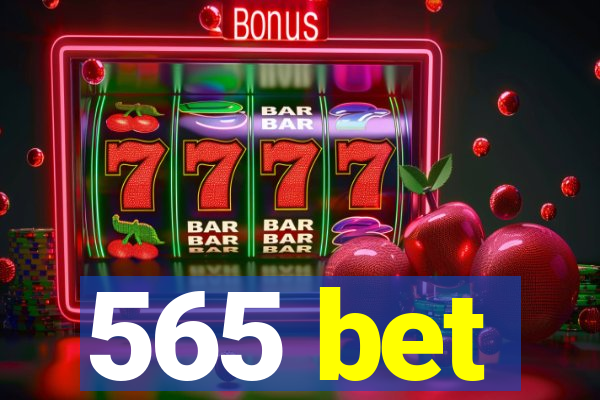 565 bet