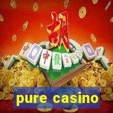 pure casino