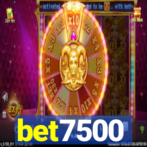 bet7500