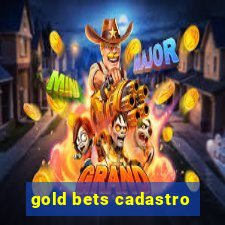 gold bets cadastro