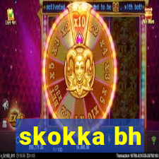 skokka bh