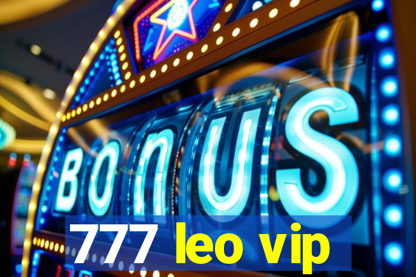 777 leo vip